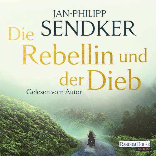 Cover von Jan-Philipp Sendker - Die Rebellin und der Dieb