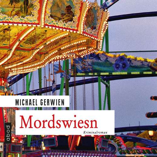 Cover von Michael Gerwien - Mordswiesn - Der fünfte Fall für Max Raintaler