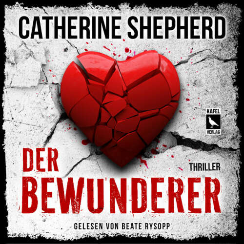 Cover von Catherine Shepherd - Der Bewunderer: Thriller