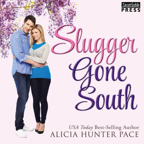 Cover von Alicia Hunter Pace - Love Gone South - Book 02. Mai - Slugger Gone South