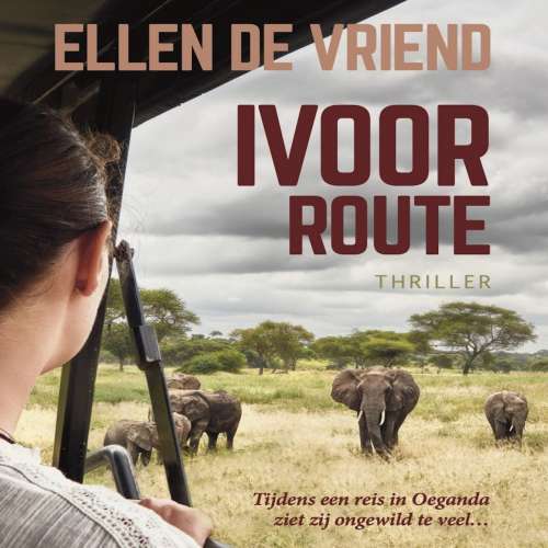 Cover von Ellen de Vriend - Ivoorroute