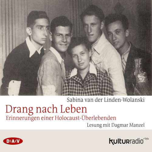 Cover von Sabina van der Linden-Wolanski - Drang nach Leben - Erinnerungen einer Holocaust-Überlebenden