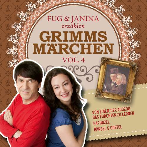 Cover von Gebrüder Grimm - Fug und Janina lesen Grimms Märchen, Vol. 4