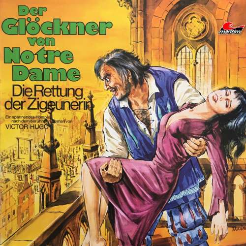 Cover von Victor Hugo - Der Glöckner von Notre Dame - Folge 2 - Die Rettung der Zigeunerin