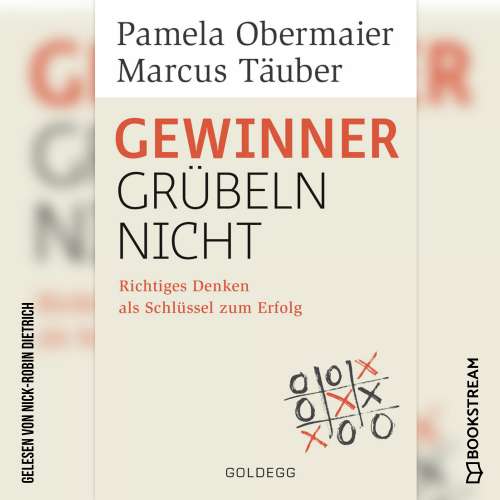 Cover von Pamela Obermaier - Gewinner grübeln nicht - Richtiges Denken als Schlüssel zum Erfolg