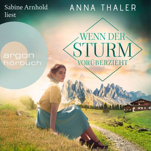 Cover von Anna Thaler - Die Südtirol Saga - Band 3 - Wenn der Sturm vorüberzieht