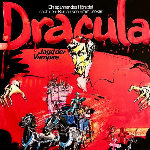Cover von Bram Stoker - Dracula - Jagd der Vampire