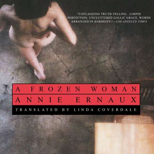 Cover von Annie Ernaux - A Frozen Woman