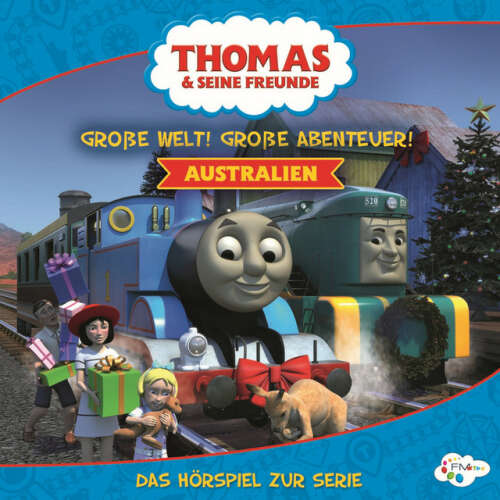 Cover von Thomas & seine Freunde - Große Welt! Große Abenteuer! Australien (Das Original-Hörspiel zur Serie)