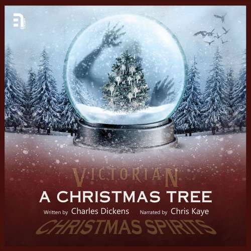 Cover von Charles Dickens - A Christmas Tree - A Victorian Christmas Spirit Story
