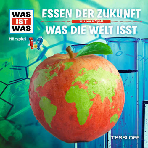 Cover von Was Ist Was - 62: Essen der Zukunft / Was die Welt isst