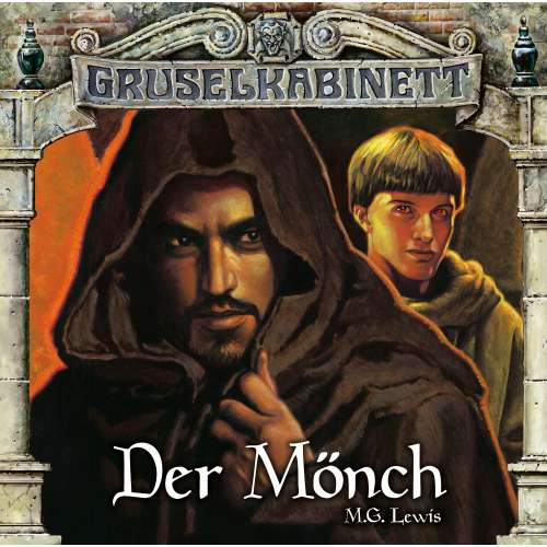 Cover von Gruselkabinett -  Folge 80/81: Der Mönch (komplett)