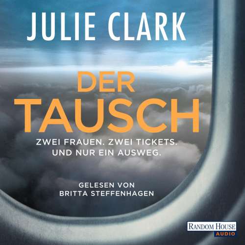 Cover von Julie Clark - Der Tausch - Zwei Frauen. Zwei Tickets. Und nur ein Ausweg.