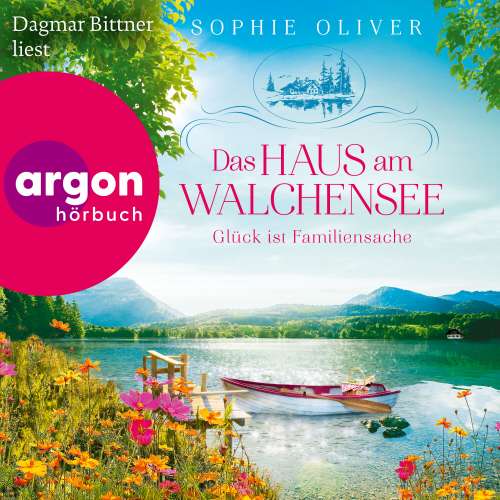 Cover von Sophie Oliver - Walchensee - Band 2 - Das Haus am Walchensee - Glück ist Familiensache