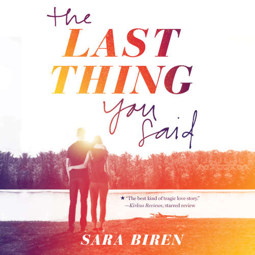 Cover von Sara Biren - The Last Thing You Said