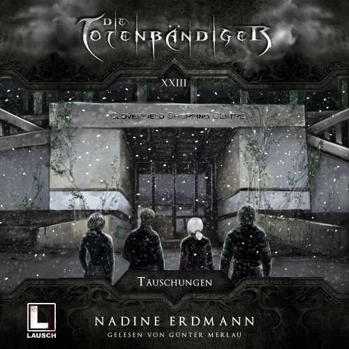 Cover von Nadine Erdmann - Die Totenbändiger - Band 23 - Täuschungen