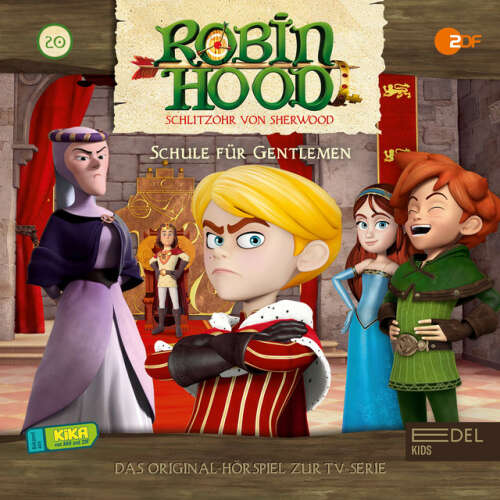 Cover von Robin Hood - Schlitzohr von Sherwood - Folge 20: Schule für Gentlemen (Das Original-Hörspiel zur TV-Serie)