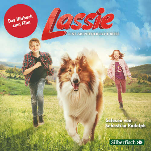 Cover von Sebastian Rudolph - Lassie - Eine abenteuerliche Reise (Das Hörbuch zum Film)