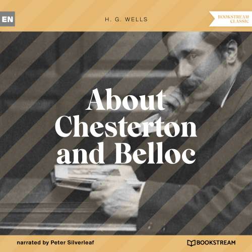 Cover von H. G. Wells - About Chesterton and Belloc