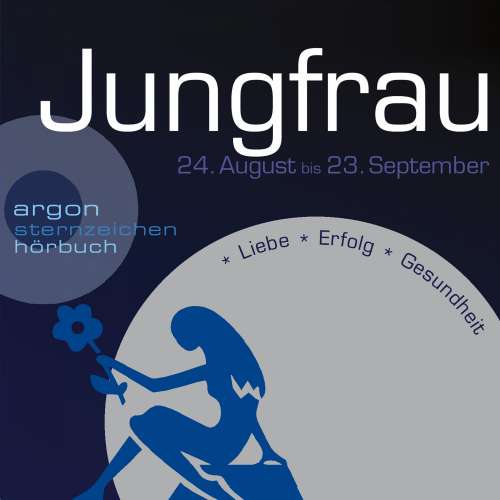 Cover von Sternzeichen Jungfrau - Sternzeichen Jungfrau - Liebe, Erfolg, Gesundheit