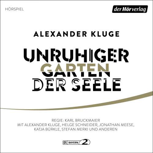 Cover von Alexander Kluge - Unruhiger Garten der Seele