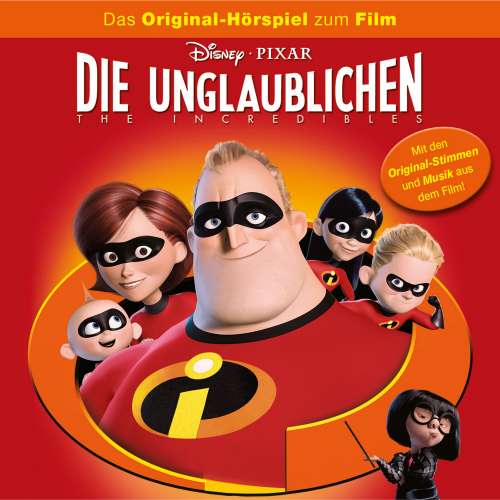 Cover von Die Unglaublichen Hörspiel -  Die Unglaublichen: The Incredibles