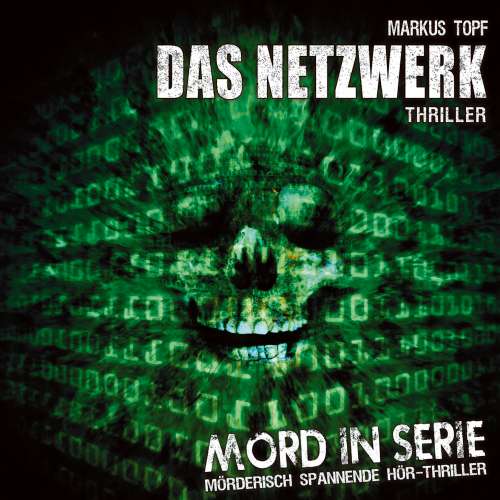 Cover von Mord in Serie - Folge 7 - Das Netzwerk