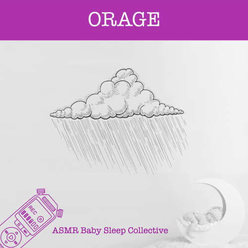 Cover von ASMR Bébé Dormir Bébé Collectif - ASMR-Sound for your Baby to Sleep - Orage