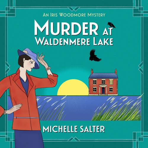 Cover von Michelle Salter - The Iris Woodmore Mysteries - Book 2 - Murder at Waldenmere Lake