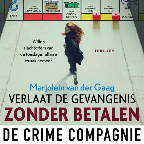 Cover von Marjolein van der Gaag - Verlaat de gevangenis zonder betalen