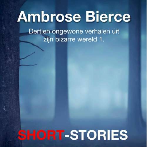 Cover von Ambrose Bierce - Ambrose Bierce - Deel 1 - Ambrose Bierce