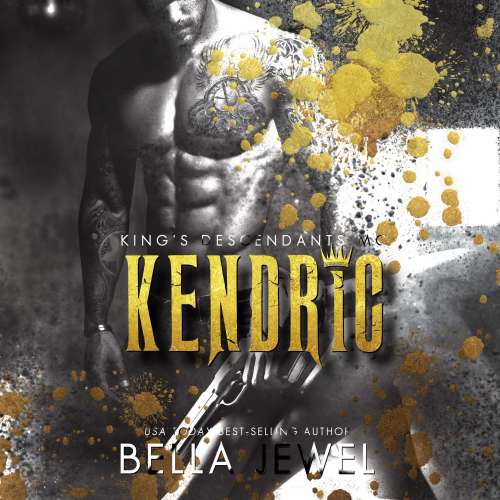 Cover von Bella Jewel - King's Descendants MC - Book 4 - Kendric