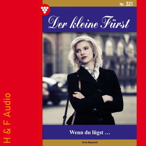 Cover von Viola Maybach - Der kleine Fürst - Band 321 - Wenn du lügst...