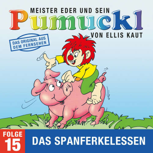 Cover von Pumuckl - 15: Das Spanferkelessen (Das Original aus dem Fernsehen)