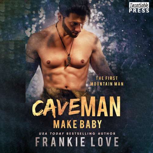 Cover von Frankie Love - The First Mountain Man - Book 3 - Cave Man Make Baby