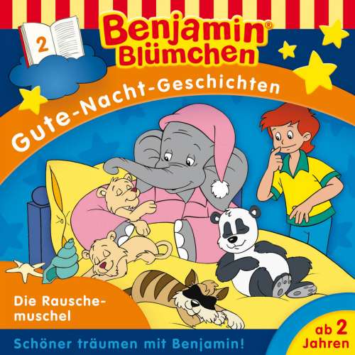 Cover von Benjamin Blümchen - Folge 2 - Die Rauschemuschel