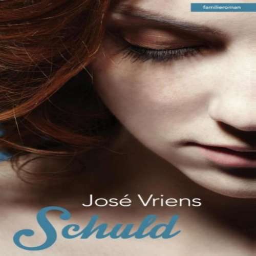 Cover von José Vriens - Schuld