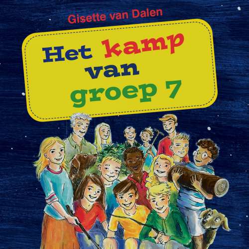 Cover von Gisette van Dalen - Het kamp van groep 7