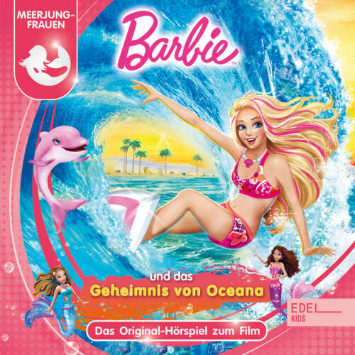 Cover von Barbie - Barbie und das Geheimnis von Oceana (Das Original Hörspiel zum Film)
