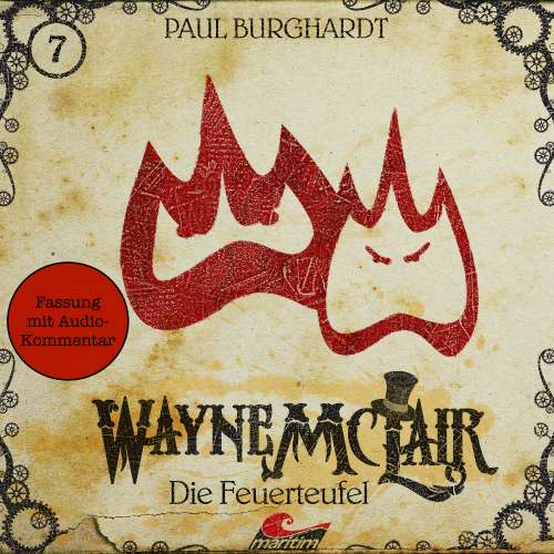 Cover von Wayne McLair - Folge 7 - Die Feuerteufel (Fassung mit Audio-Kommentar)
