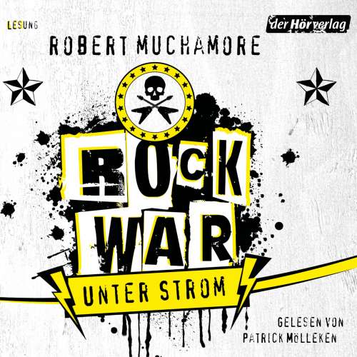 Cover von Robert Muchamore - Rock War - Unter Strom