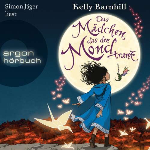 Cover von Kelly Barnhill - Das Mädchen, das den Mond trank