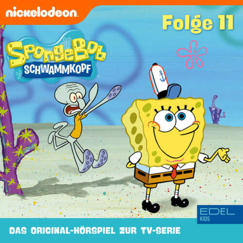 Cover von SpongeBob Schwammkopf - Folge 11 (Das Original-Hörspiel zur TV-Serie)