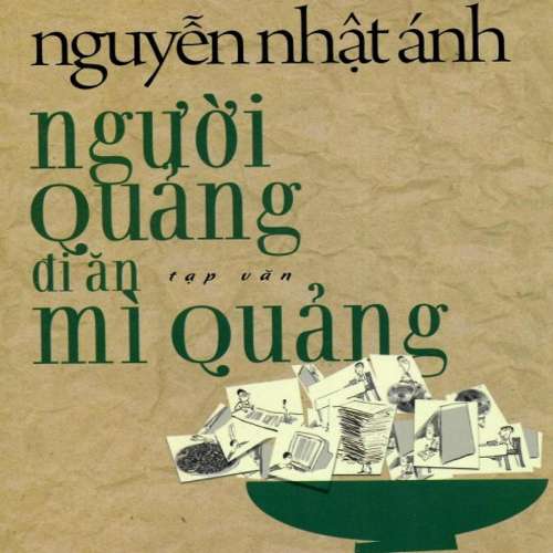 Cover von Nguyen Nhat Anh - Nguoi Quang Di An My Quang