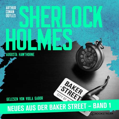 Cover von Sir Arthur Conan Doyle - Sherlock Holmes - Neues aus der Baker Street - Band 1 - Sherlock Holmes - Neues aus der Baker Street