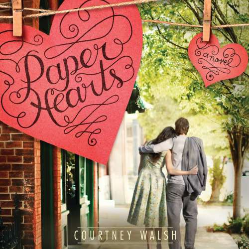 Cover von Courtney Walsh - Paper Hearts - Book 1 - Paper Hearts
