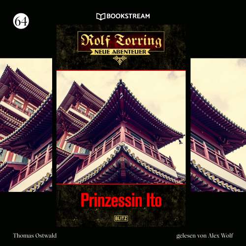 Cover von Thomas Ostwald - Rolf Torring - Neue Abenteuer - Folge 64 - Prinzessin Ito