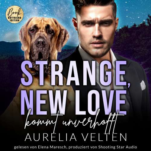 Cover von Aurelia Velten - Boston In Love - Band 5 - Strange, New Love kommt unverhofft