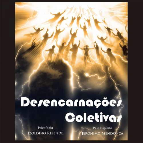 Cover von Izoldino Resende - Desencarnações coletivas