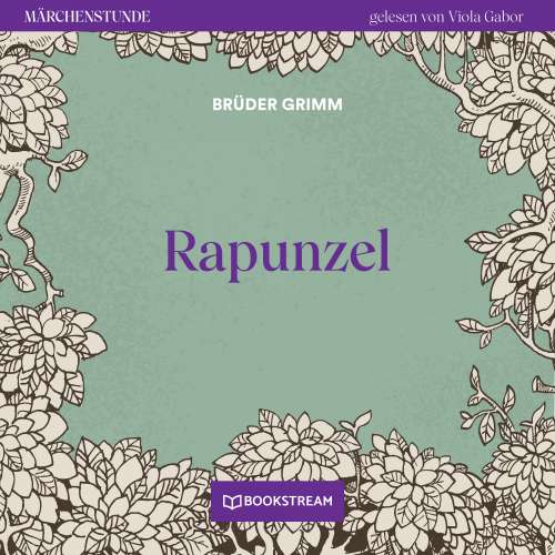 Cover von Brüder Grimm - Märchenstunde - Folge 181 - Rapunzel